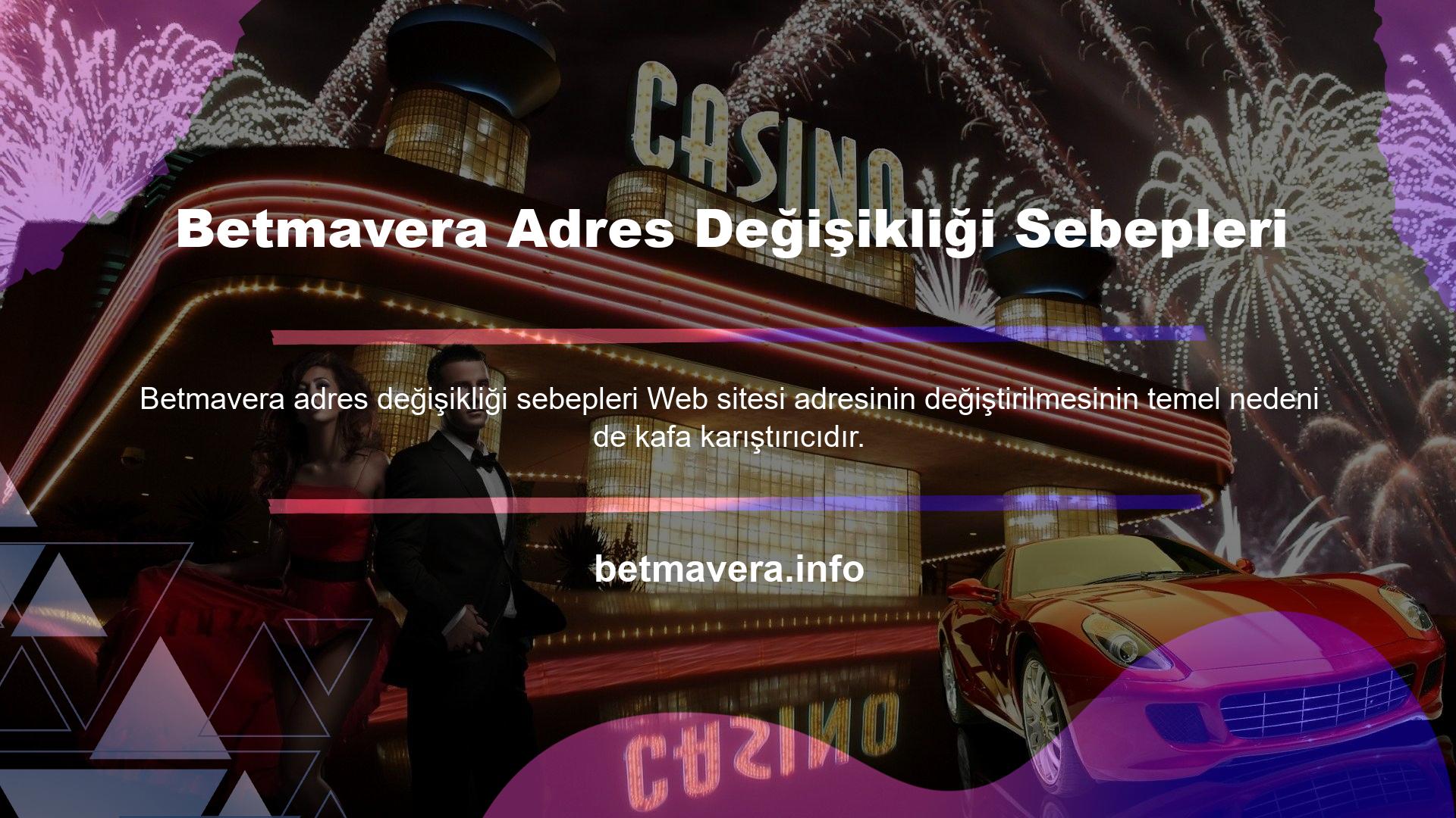 Diğer casino siteleri gibi Betmavera giriş adresi değişikliğinin de tamamen BTK ismi ile ilgili olduğu söylenebilir