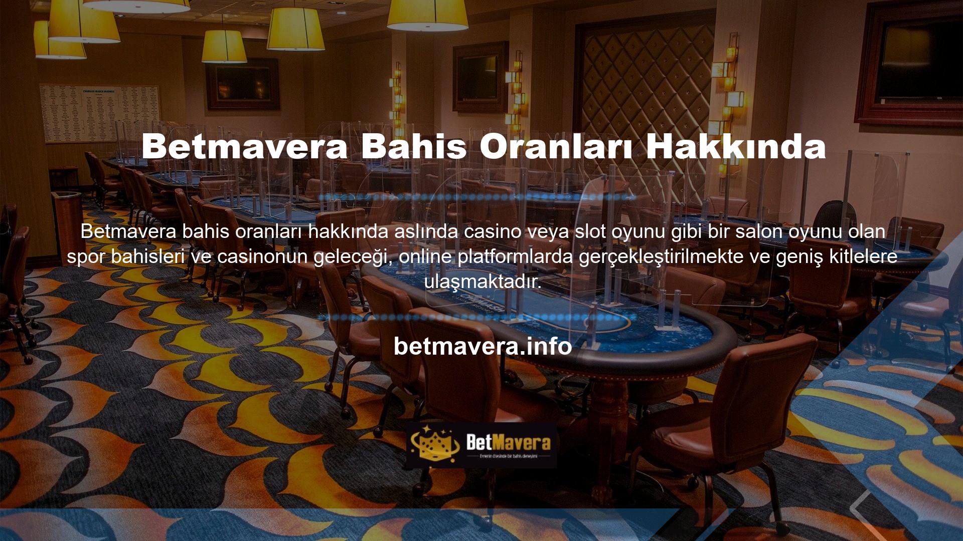 HD video kalitesine sahip popüler casino ve slot oyunları ile adından söz ettiren Betmavera, sektörün lokomotifi olan spor bahisleri konusunda da oldukça aktiftir