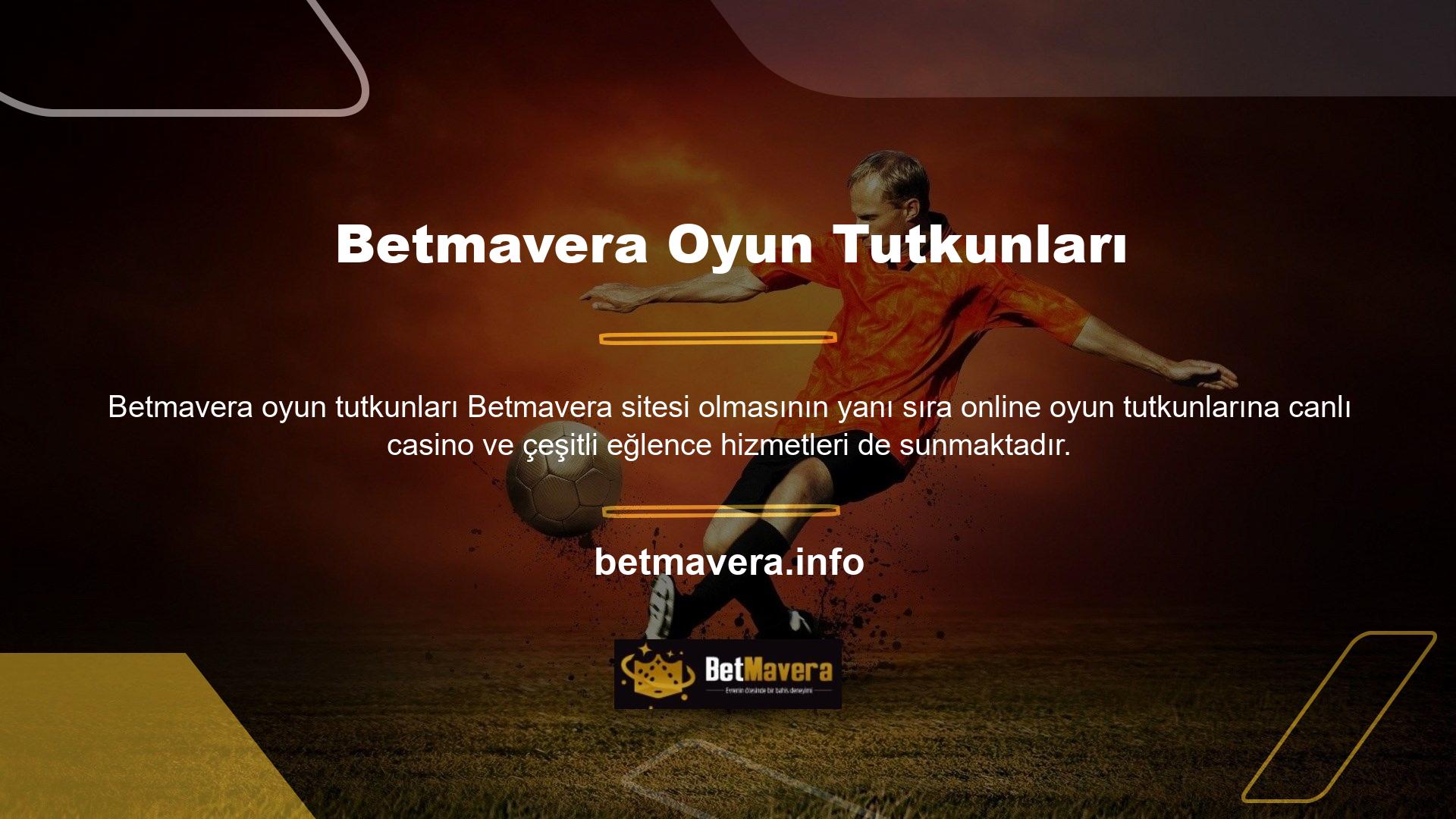 Betmavera web sitesinde tüm spor dallarından ve liglerden maçlara bahis oynayabilir, ayrıca Betmavera canlı bahis maçlarının keyfini çıkarabilirsiniz
